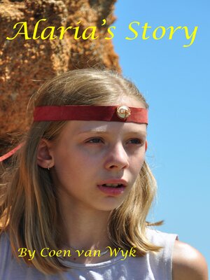 cover image of Alaria's Story